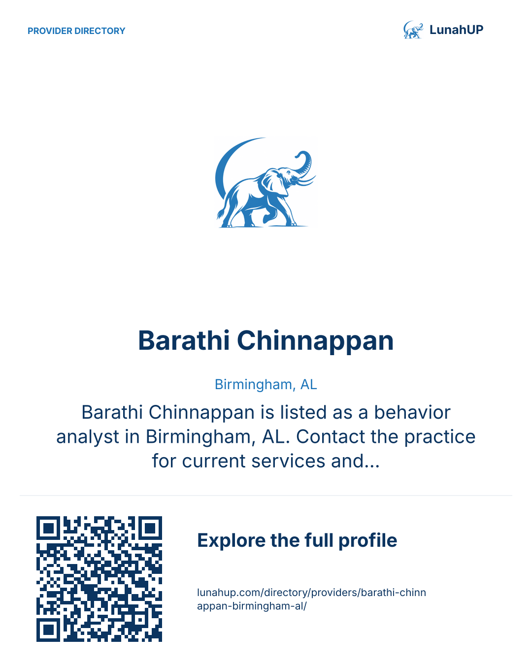 Sharing card for Barathi Chinnappan. Birmingham, AL. Barathi Chinnappan is listed as a behavior analyst in Birmingham, AL. Contact the practice for current services and appointment availability.  QR opens the published profile.