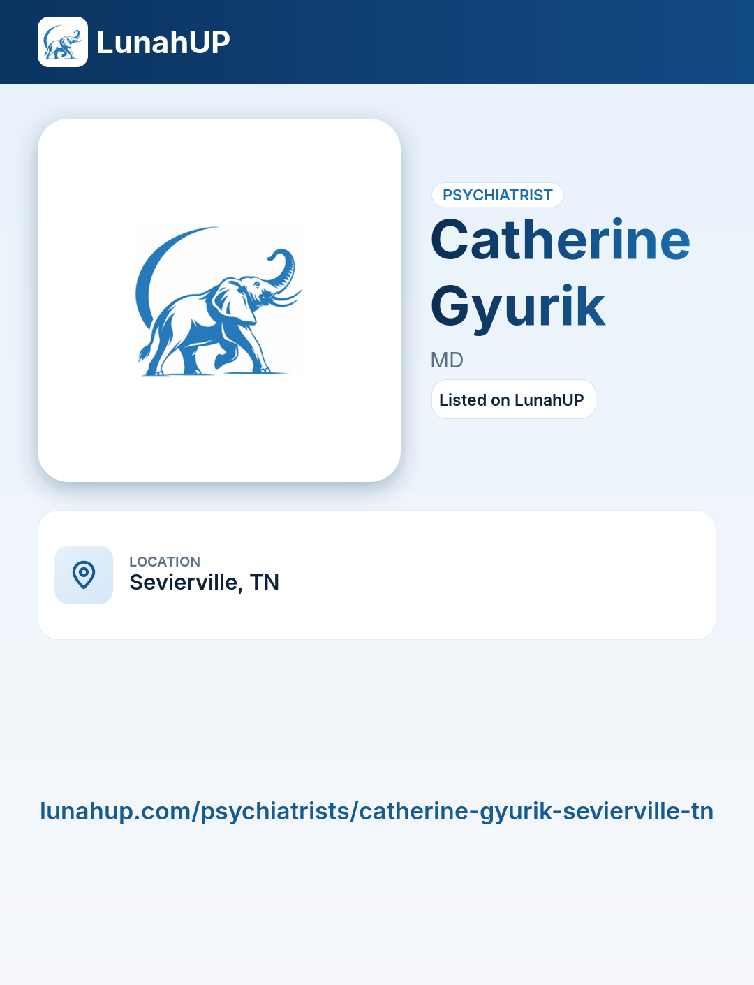 Catherine Gyurik, MD. Psychiatrist.