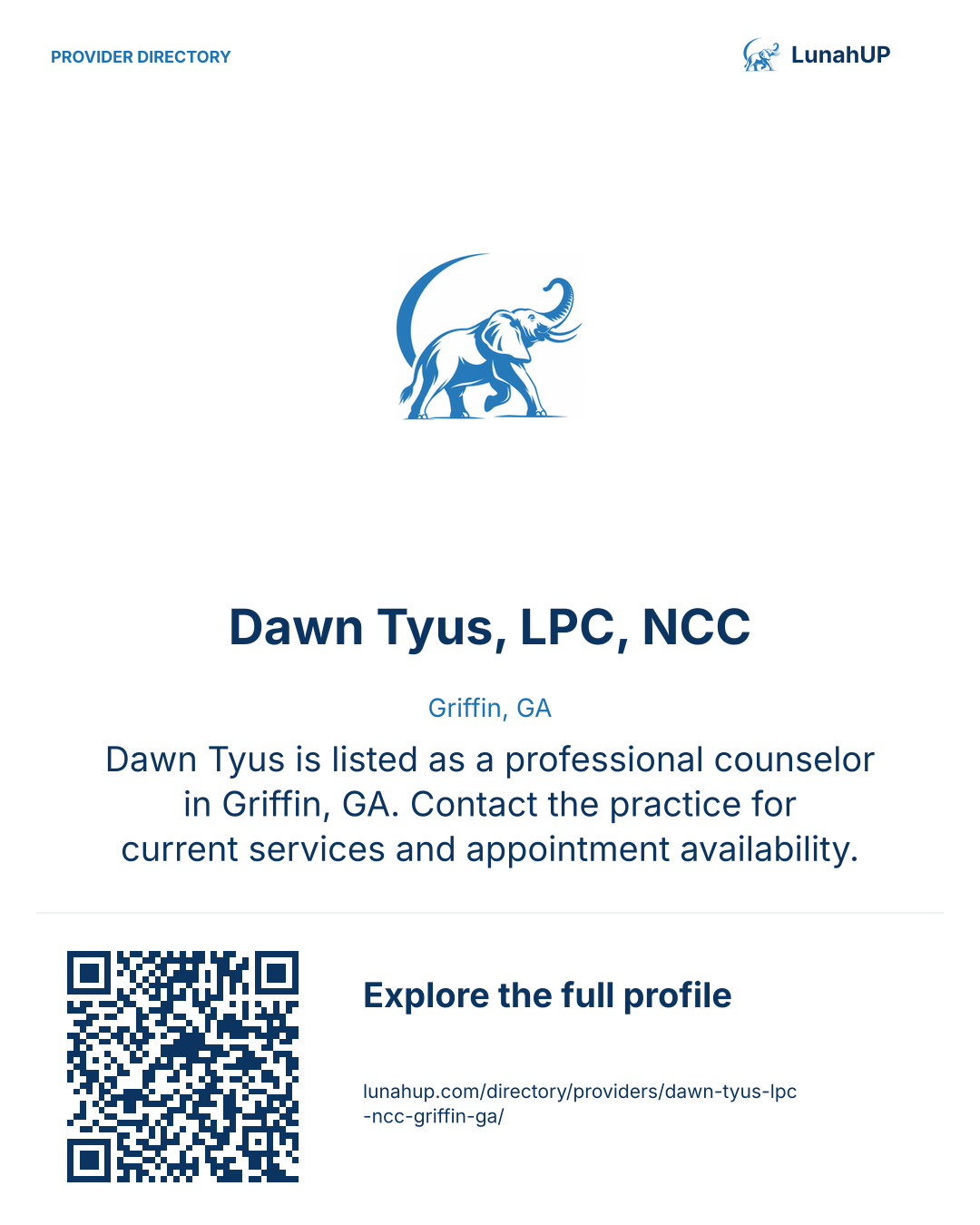 Sharing card for Dawn Tyus, LPC, NCC. Griffin, GA. Dawn Tyus is listed as a professional counselor in Griffin, GA. Contact the practice for current services and appointment availability.  QR opens the published profile.