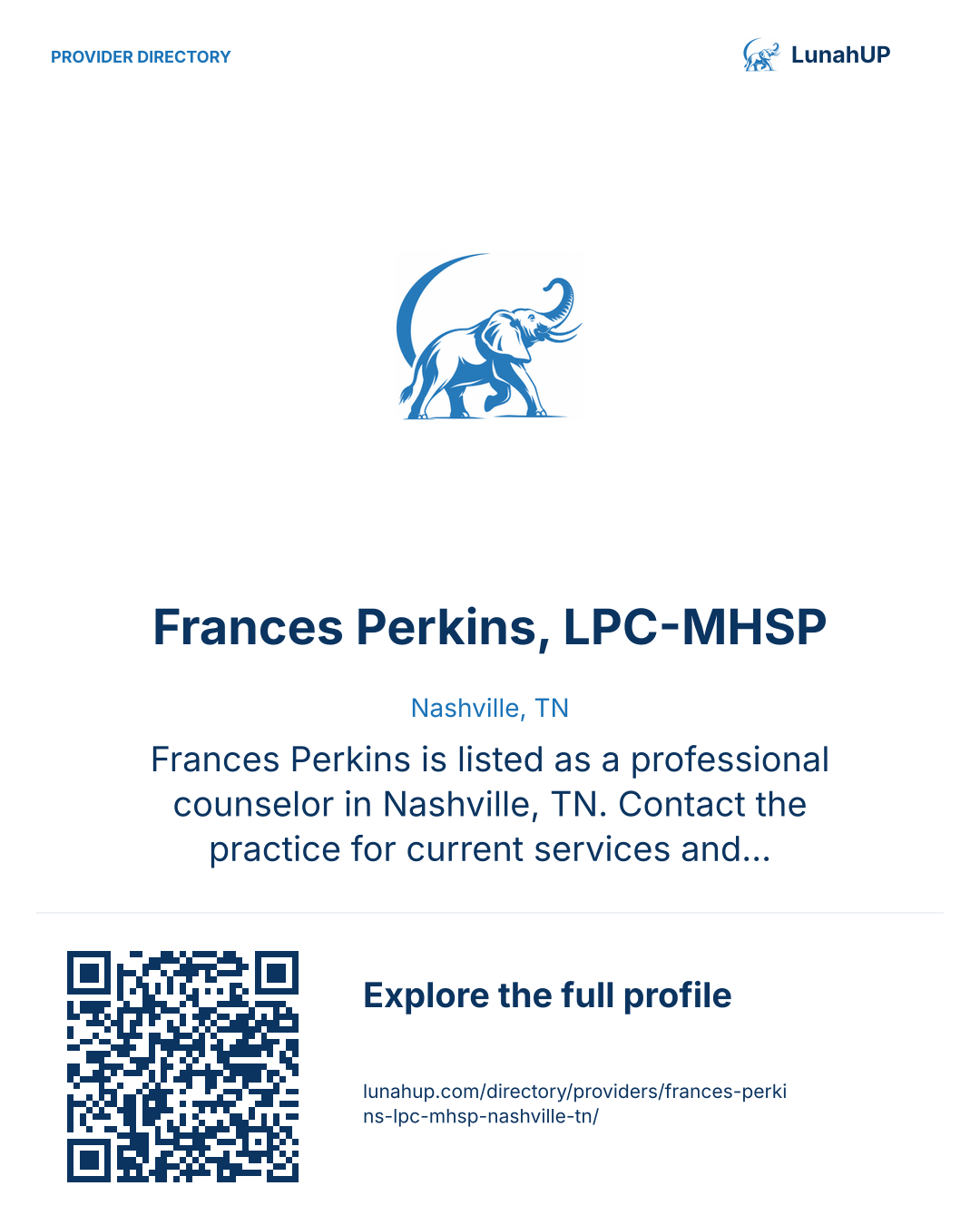 Sharing card for Frances Perkins, LPC-MHSP. Nashville, TN. Frances Perkins is listed as a professional counselor in Nashville, TN. Contact the practice for current services and appointment availability.  QR opens the published profile.