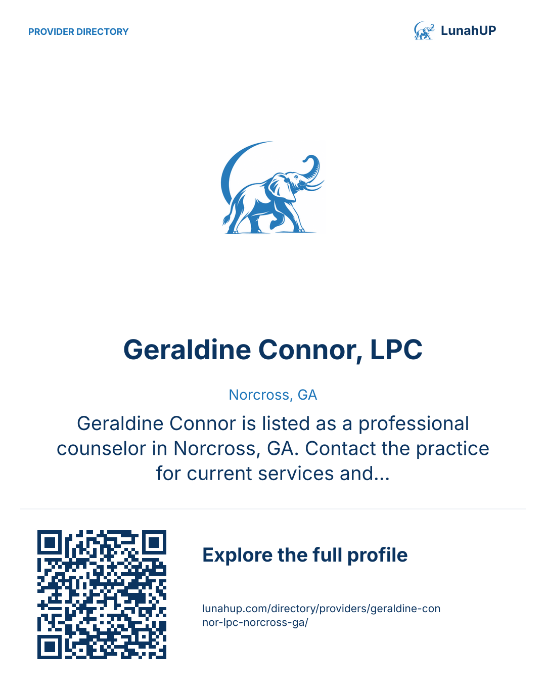 Sharing card for Geraldine Connor, LPC. Norcross, GA. Geraldine Connor is listed as a professional counselor in Norcross, GA. Contact the practice for current services and appointment availability.  QR opens the published profile.