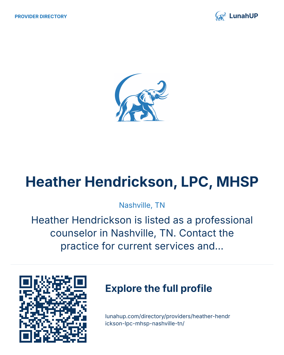 Sharing card for Heather Hendrickson, LPC, MHSP. Nashville, TN. Heather Hendrickson is listed as a professional counselor in Nashville, TN. Contact the practice for current services and appointment availability.  QR opens the published profile.