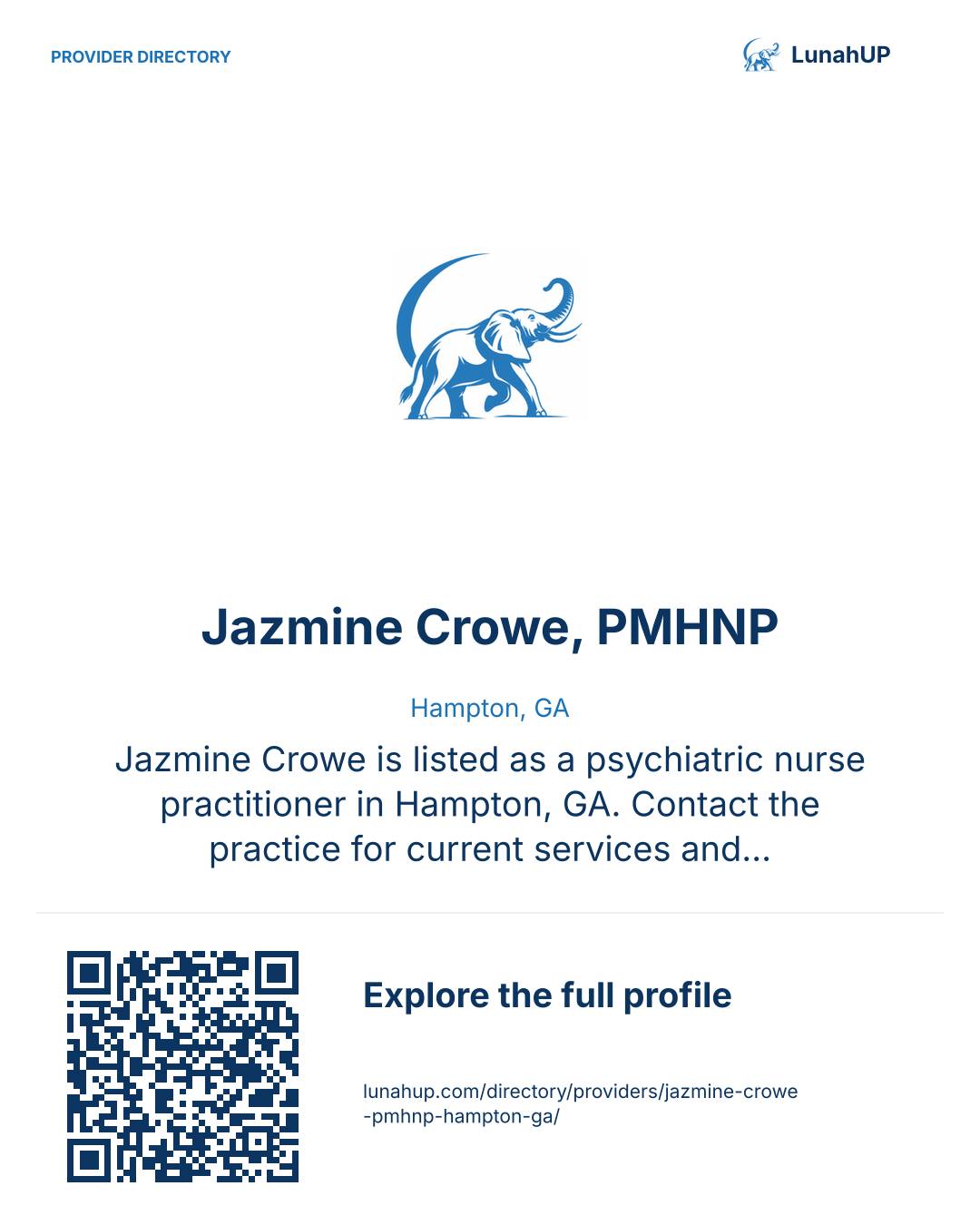 Sharing card for Jazmine Crowe, PMHNP. Hampton, GA. Jazmine Crowe is listed as a psychiatric nurse practitioner in Hampton, GA. Contact the practice for current services and appointment availability.  QR opens the published profile.