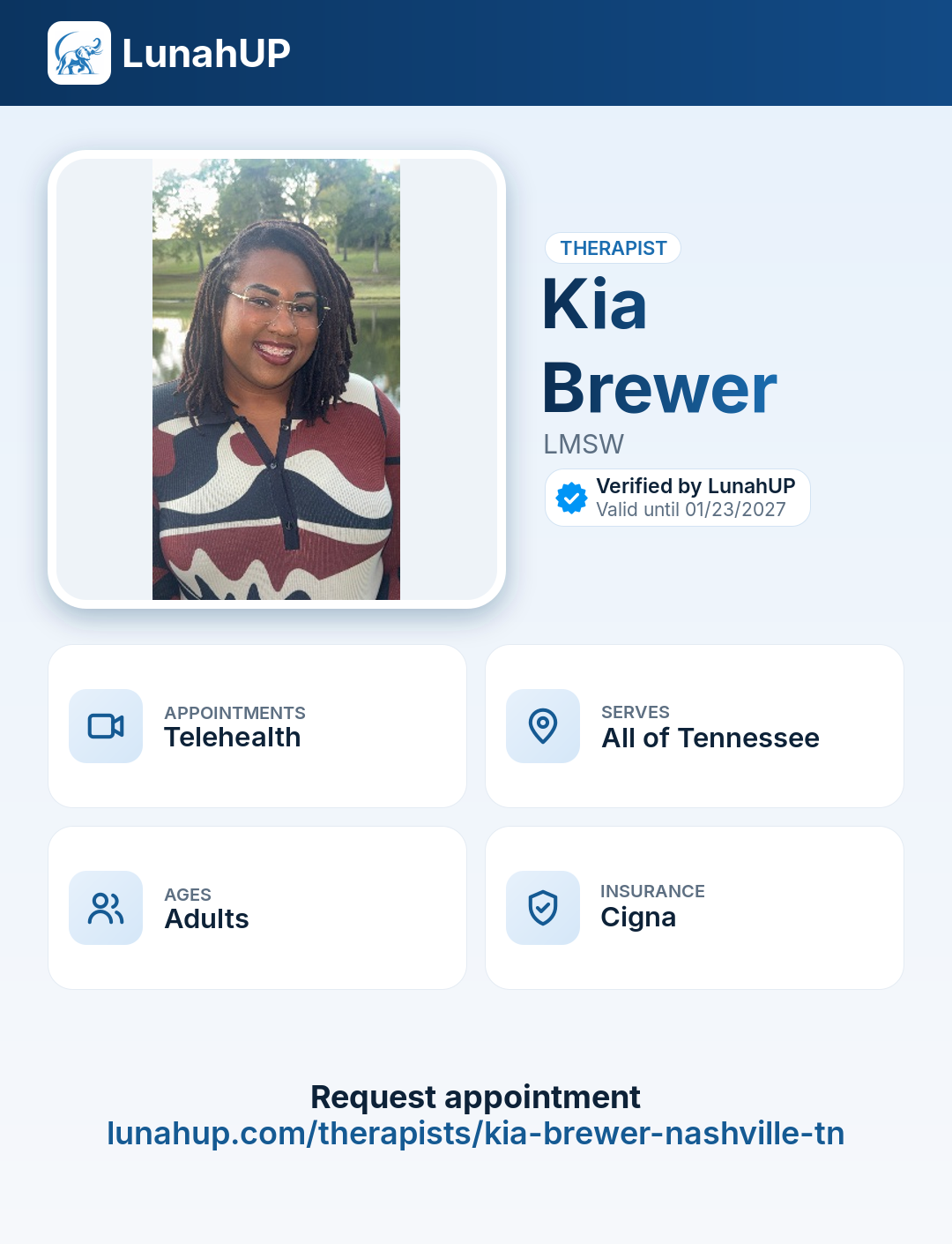 Kia Brewer, LMSW. Telehealth therapy. across Tennessee. For adults. Verified by LunahUP · Review valid until 01/23/2027