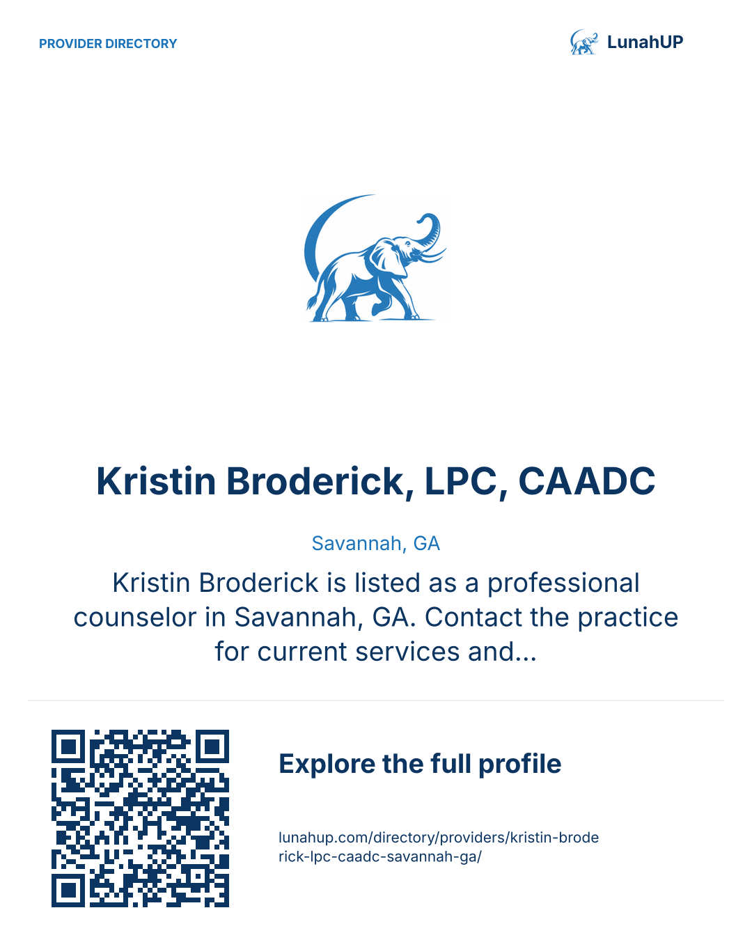 Sharing card for Kristin Broderick, LPC, CAADC. Savannah, GA. Kristin Broderick is listed as a professional counselor in Savannah, GA. Contact the practice for current services and appointment availability.  QR opens the published profile.