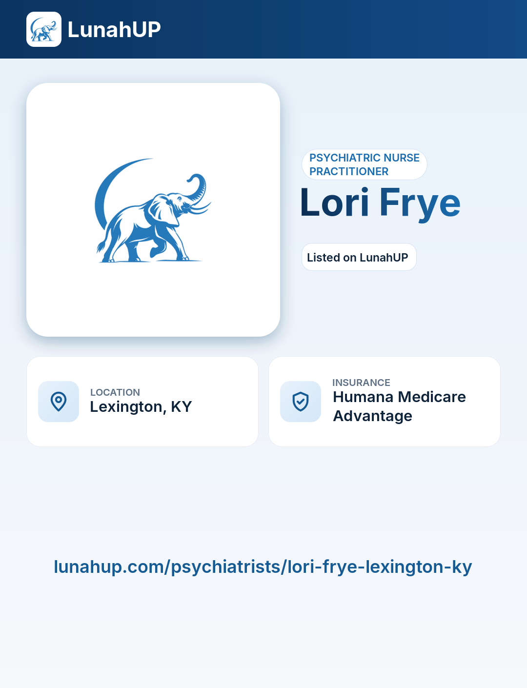 Lori Frye. Psychiatric nurse practitioner. 