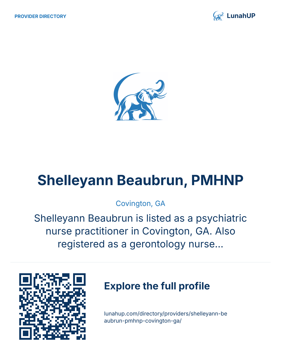 Sharing card for Shelleyann Beaubrun, PMHNP. Covington, GA. Shelleyann Beaubrun is listed as a psychiatric nurse practitioner in Covington, GA. Also registered as a gerontology nurse practitioner. The registration also lists practice locations in Atlanta, GA.…  QR opens the published profile.