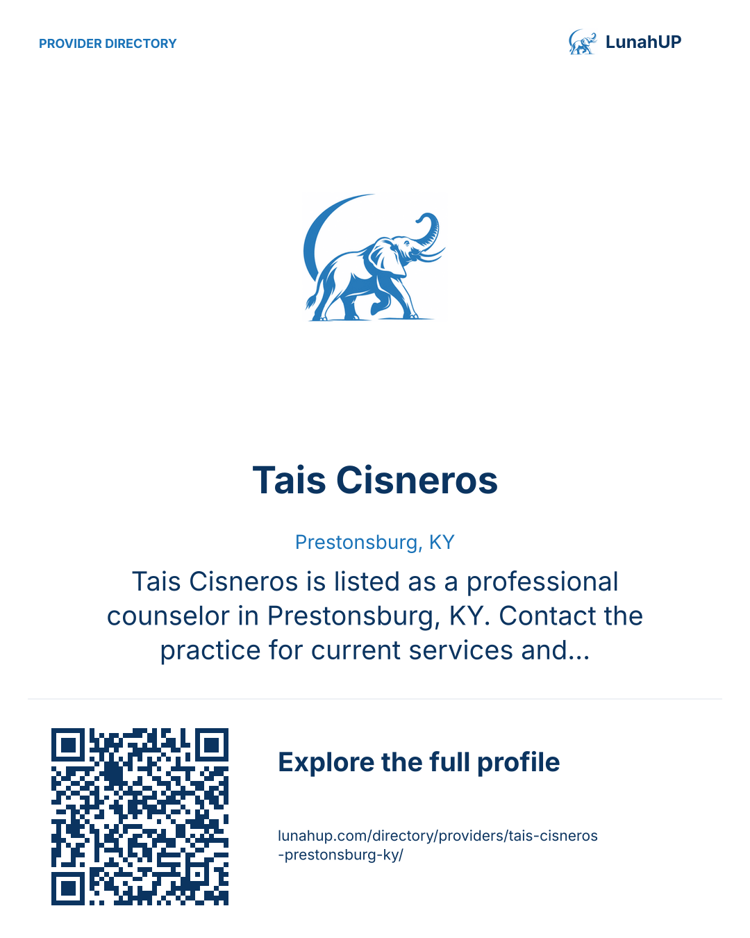 Sharing card for Tais Cisneros. Prestonsburg, KY. Tais Cisneros is listed as a professional counselor in Prestonsburg, KY. Contact the practice for current services and appointment availability.  QR opens the published profile.